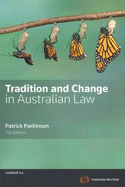 Tradition and Change in Australian Law