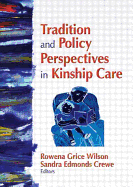 Tradition and Policy Perspectives in Kinship Care