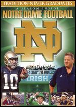 Tradition Never Graduates: A Season Inside Notre Dame Football - Paul Doyle Jr.