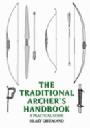 Traditional Archer's Handbook: A Practical Guide