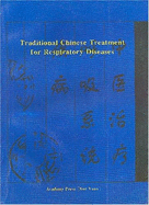 Traditional Chinese Treatment for Respiratory Diseases