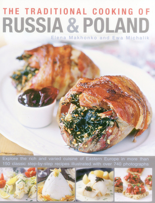Traditional Cooking of Russia & Poland - Makhonko Elena