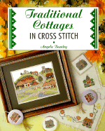 Traditional Cottages in Cross Stitch - Beazley, Angela