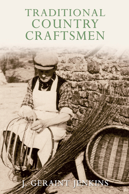 Traditional Country Craftsmen - Jenkins, J. Geraint