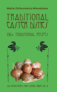 Traditional Easter dishes: Maria Ochorowicz-Monatowa