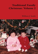 Traditional Family Christmas: Volume 2