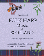 Traditional FOLK HARP Music of Scotland