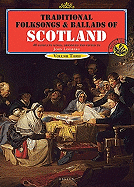 Traditional Folksongs and Ballads of Scotland: Volume 3