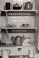 Traditional Foods of Britain: An Inventory