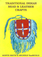 Traditional Indian Bead & Leather Crafts: Bags, Pouches and Containers