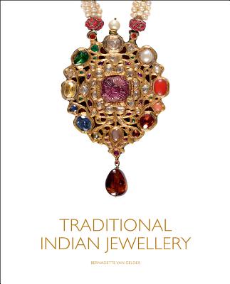 Traditional Indian Jewellery - Gelder, Bernadette van