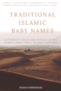 Traditional Islamic Baby Names: Authentic Male and Female Given Names from Early Islamic History