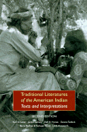 Traditional Literatures of the American Indian: Texts and Interpretations (Second Edition) - Kroeber, Karl (Editor)