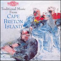 Traditional Music from Cape Breton Island - Various Artists