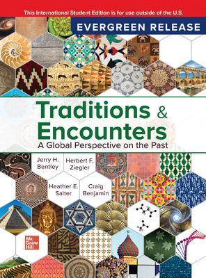 Traditions & Encounters: A Global Perspective on the Past: 2025 Release ISE - Bentley, Jerry, and Ziegler, Herbert, and Streets Salter, Heather