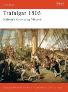 Trafalgar 1805: Nelson's Crowning Victory