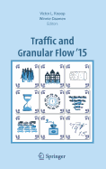 Traffic and Granular Flow '15