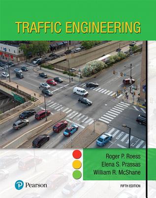 Traffic Engineering - Roess, Roger, and Prassas, Elena, and McShane, William