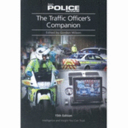 Traffic Officer's Companion - Wilson, Gordon (Editor)