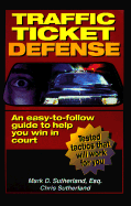 Traffic Ticket Defense - Sutherland, Chris, and Sutherland, Mark