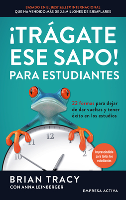 Tragate Ese Sapo! Para Estudiantes - Leinberger, Anna, and Tracy, Brian