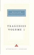 Tragedies Volume 1: Contains Hamlet, Macbeth, King Lear