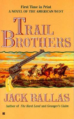 Trail Brothers - Ballas, Jack