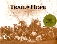 Trail of Hope: Story of the Mormon Trail