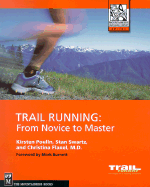 Trail Running: From Novice to Master