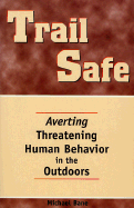 Trail Safe: Averting Threatening Human Behavior in the Outdoors