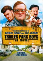 Trailer Park Boys: The Movie - Mike Clattenburg