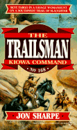 Trailsman 168: Kiowa Command