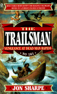 Trailsman 181: Vengeance at Dead Man Rapids