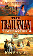 Trailsman 207: Chimney Rock Burial: Chimney Rock Burial - Sharpe, Jon