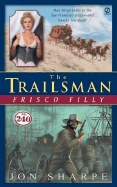 Trailsman: Frisco Filly