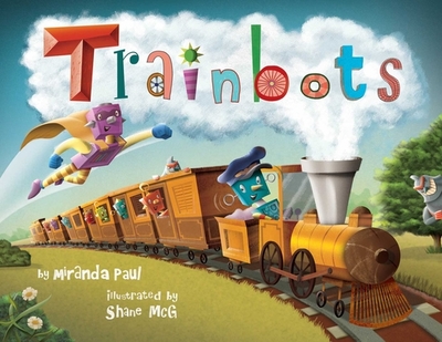 Trainbots - Paul, Miranda