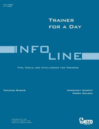Trainer for a Day: Tips, Tools, and Intelligence for Trainers