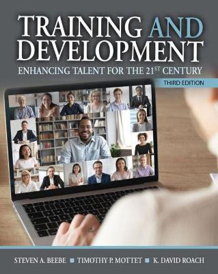 Training and Development: Enhancing Talent for the 21st Century - Steven Beebe