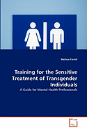 Training for the Sensitive Treatment of Transgender Individuals