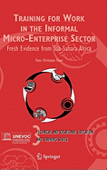 Training for Work in the Informal Micro-Enterprise Sector: Fresh Evidence from Sub-Sahara Africa