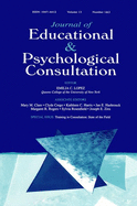 Training in Consultation: State of the Field: A Special Double Issue of Journal of Educational and Psychological Consultation