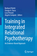 Training in Integrated Relational Psychotherapy: An Evidence-Based Approach