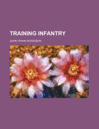 Training Infantry