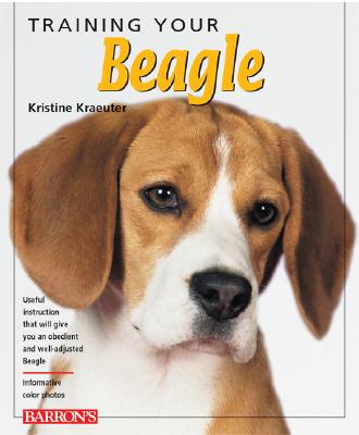 Training Your Beagle - Kraeuter, Kristine