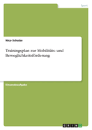 Trainingsplan zur Mobilit?ts- und Beweglichkeitsfrderung