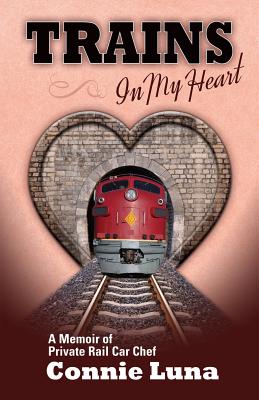 Trains in My Heart - Luna, Connie