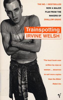 Trainspotting - Welsh, Irvine