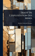 Trait(c) De L'exploitation Des Mines