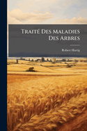 Trait(c) Des Maladies Des Arbres