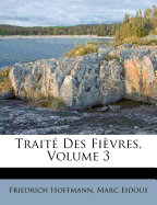 Trait Des Fivres, Volume 3